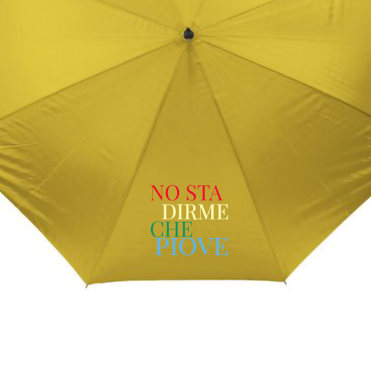 Ombrello IRONICO in nylon -DIALETTO VENETO-"NO STA DIRME CHE PIOVE"