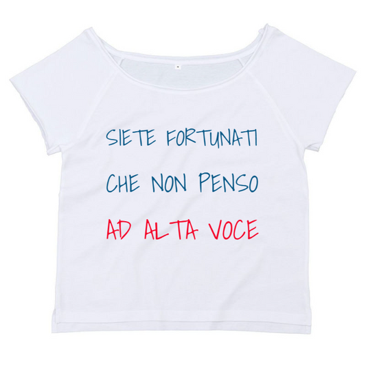 T-Shirt SARCASTICO Donna Cotone Organico Flashdance Mantis "SIETE FORTUNATI CHE NON PENSO AD ALTA VOCE"