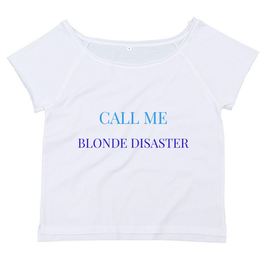 T-Shirt SARCASTICO Donna Cotone Organico Flashdance Mantis "CALL ME BLONDE DISASTER"
