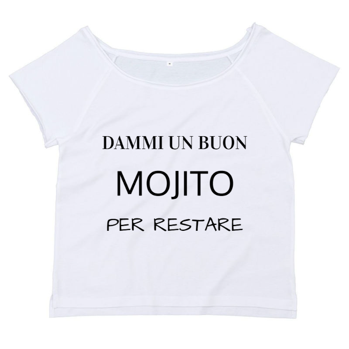 T-Shirt SARCASTICO Donna Cotone Organico Flashdance Mantis "DAMMI UN BUON MOJITO PER RESTARE"