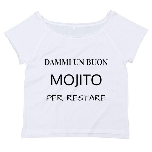 T-Shirt SARCASTICO Donna Cotone Organico Flashdance Mantis "DAMMI UN BUON MOJITO PER RESTARE"
