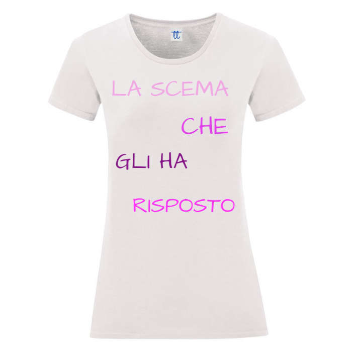 T-Shirt X COPPIE SARCASTICO Donna Cotone Organico Inspire "LA SCEMA CHE GLI HA RISPOSTO"