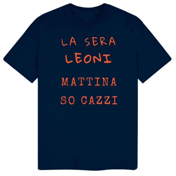T-Shirt SARCASTICO Uomo Cotone Organico Inspire "LA SERA LEONI MATTINA SO CAZZI"