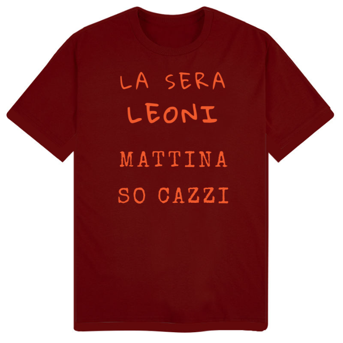 T-Shirt SARCASTICO Uomo Cotone Organico Inspire "LA SERA LEONI MATTINA SO CAZZI"