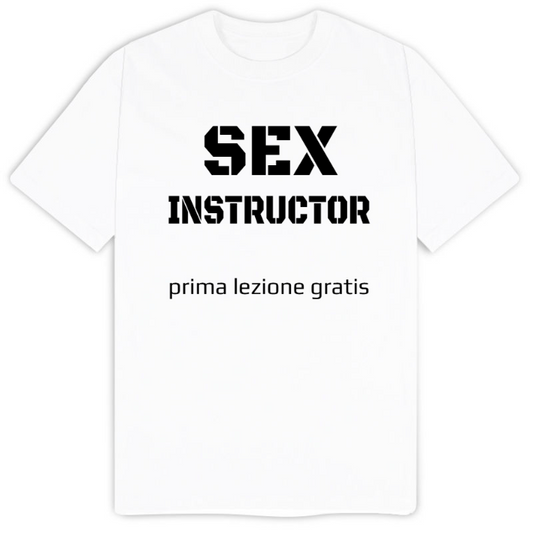 T-Shirt SARCASTICO Uomo Cotone Organico Inspire "SEX INSTRUCTOR PRIMA LEZIONE GRATIS"