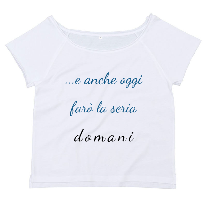T-Shirt SARCASTICO Donna Cotone Organico Flashdance Mantis "E ANCHE OGGI FARÒ LA SERIA DOMANI"