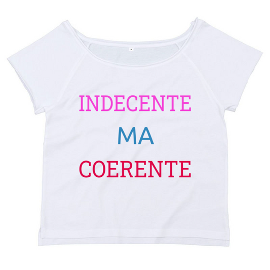 T-Shirt SARCASTICO Donna Cotone Organico Flashdance Mantis "INDECENTE MA COERENTE"
