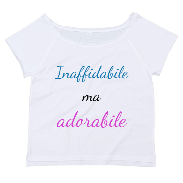 T-Shirt SARCASTICO Donna Cotone Organico Flashdance Mantis "INAFFIDABILE MA ADORABILE"
