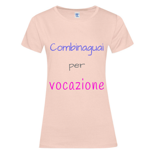 T-Shirt SARCASTICO Donna Cotone Organico Inspire "COMBINAGUAI PER VOCAZIONE"