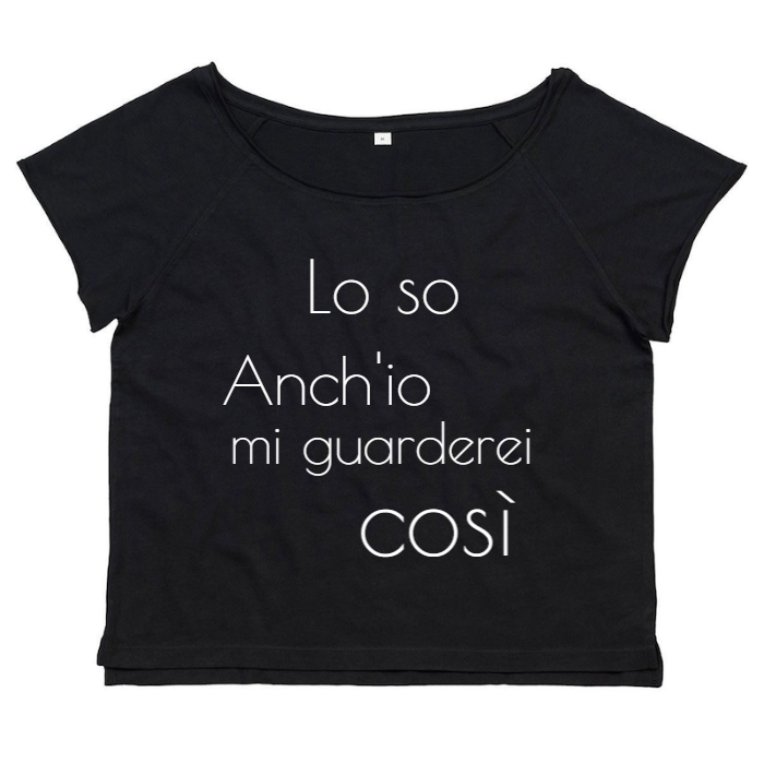 T-Shirt SARCASTICO Donna Cotone Organico Flashdance Mantis "LO SO ANCH'IO MI GUARDEREI COSÌ"