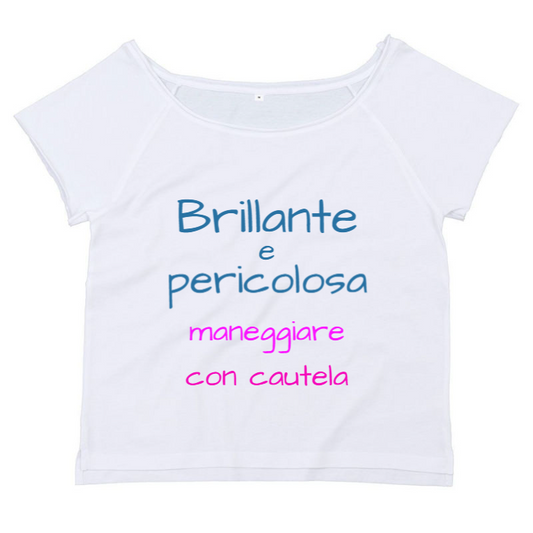 T-Shirt SARCASTICO Donna Cotone Organico Flashdance Mantis "BRILLANTE E PERICOLOSA MANEGGIARE CON CAUTELA"