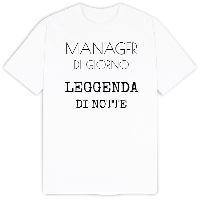 T-Shirt SARCASTICO Uomo Cotone Organico Inspire "MANAGER DI GIORNO LEGGENDA DI NOTTE"