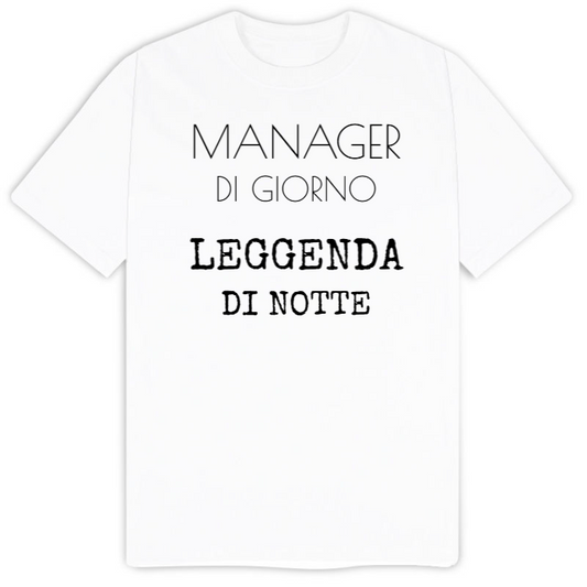 T-Shirt SARCASTICO Uomo Cotone Organico Inspire "MANAGER DI GIORNO LEGGENDA DI NOTTE"