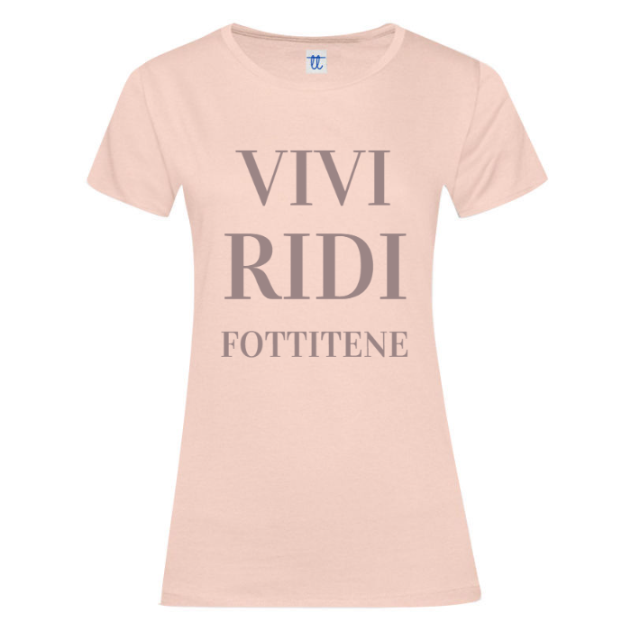T-Shirt SARCASTICO Donna Cotone Organico Inspire "VIVI RIDI FOTTITENE"