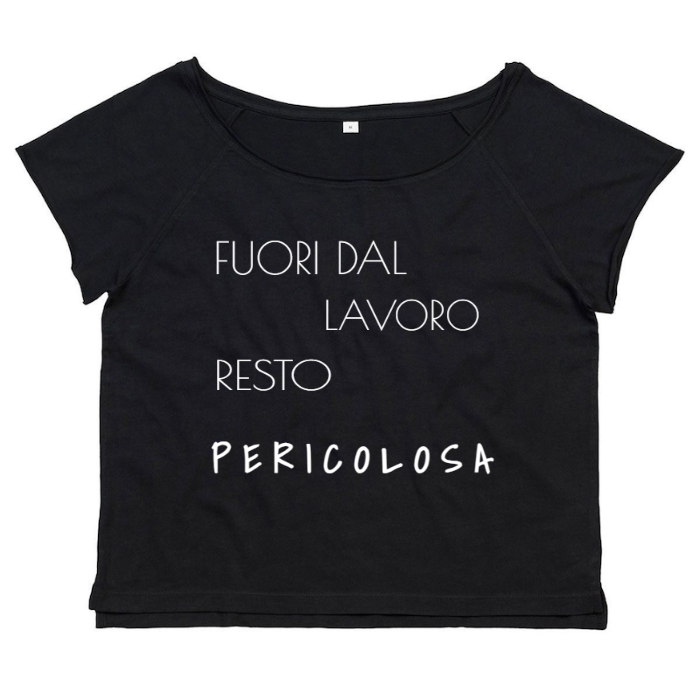 T-Shirt SARCASTICO Donna Cotone Organico Flashdance Mantis "FUORI DAL LAVORO RESTO PERICOLOSA"