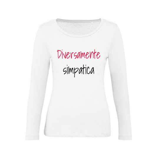 T-Shirt SARCASTICO Donna Cotone Organico Inspire Manica Lunga "DIVERSAMENTE SIMPATICA"