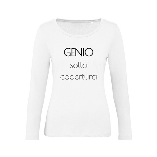 T-Shirt SARCASTICO Donna Cotone Organico Inspire Manica Lunga "GENIO SOTTO COPERTURA"