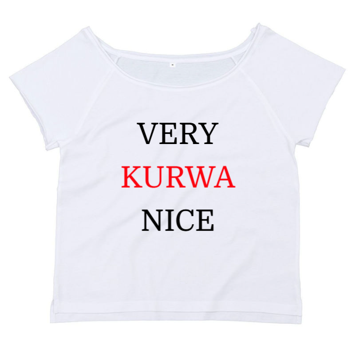 T-Shirt SARCASTICO Donna Cotone Organico Flashdance Mantis "VERY KURWA NICE"