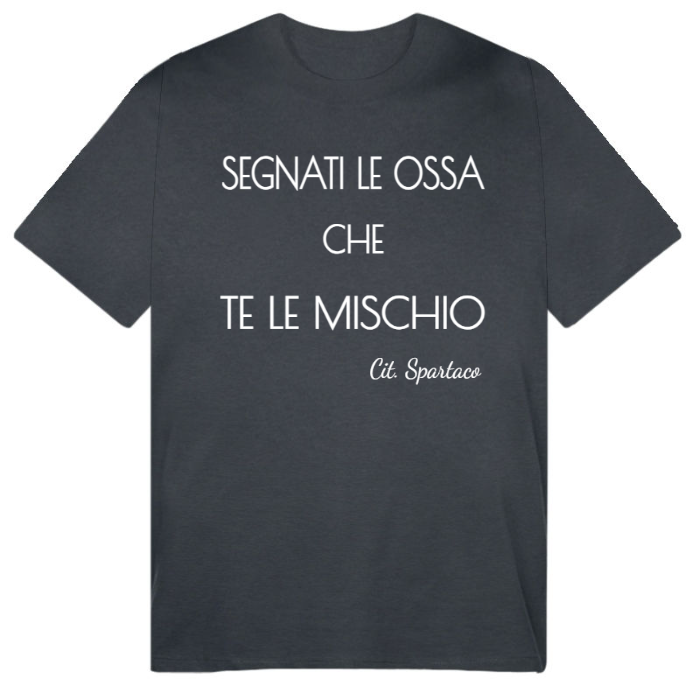 T-Shirt SARCASTICO Uomo Cotone Organico Inspire "SEGNATI LE OSSA CHE TE LE MISCHIO"